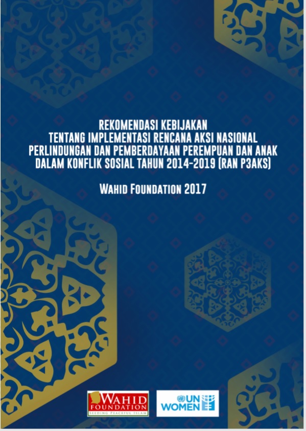 Hasil Penelitian - Rekomendasi Kebijakan Tentang Implementasi Rencana Aksi Nasional Perlindungan dan Pemberdayaan Perempuan dan Anak dalam Konflik Sosial